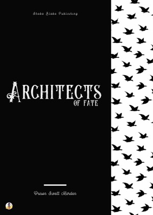 Architects of Fate