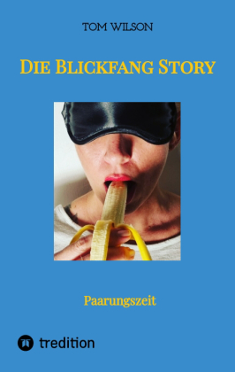 Die Blickfang Story