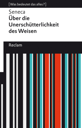 Über die Unerschütterlichkeit des Weisen. [Was bedeutet das alles?]