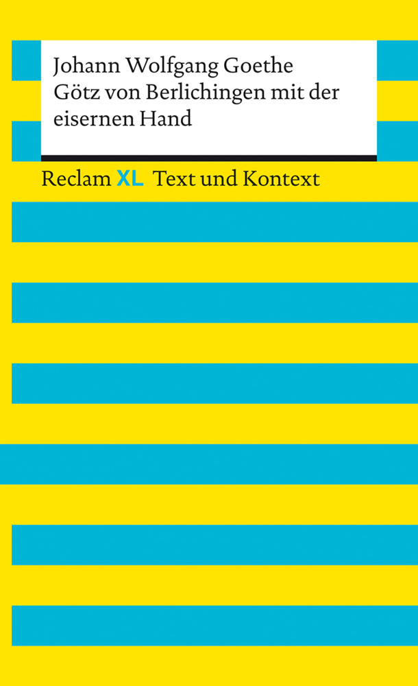 Götz von Berlichingen mit der eisernen Hand. Textausgabe mit Kommentar und Materialien main product photo