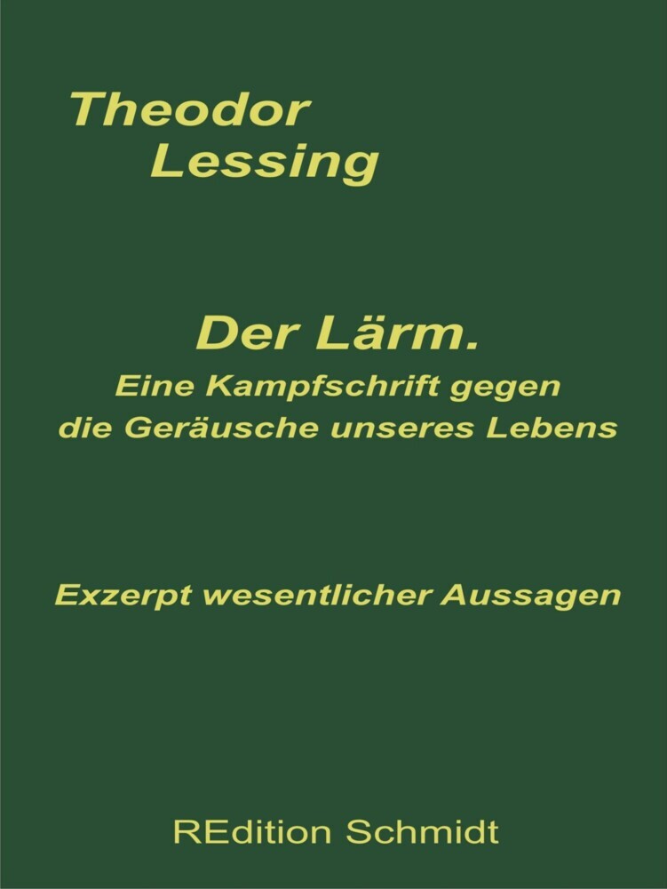 Der Lärm. Eine Kampfschrift gegen die Geräusche unseres Lebens. main product photo