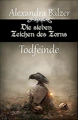 Die sieben Zeichen des Zorns