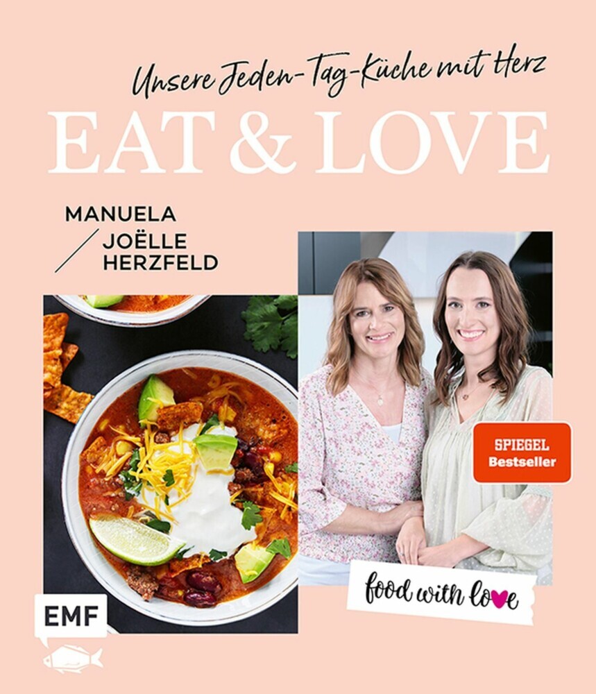 Food with love: Eat & Love - Unsere Jeden-Tag-Küche mit Herz main product photo