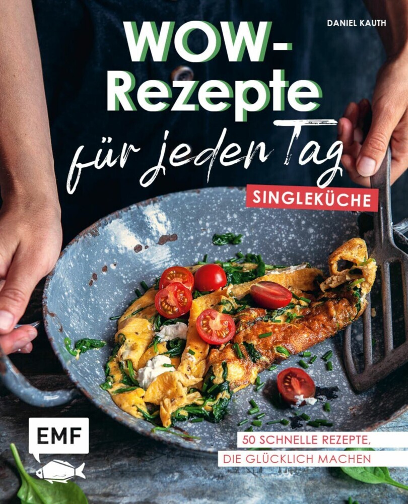 Wow-Rezepte für jeden Tag - Singleküche main product photo