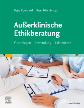 Außerklinische Ethikberatung