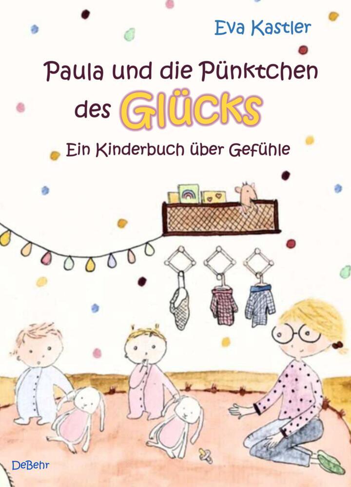 Paula und die Pünktchen des Glücks - Ein Kinderbuch über Gefühle main product photo