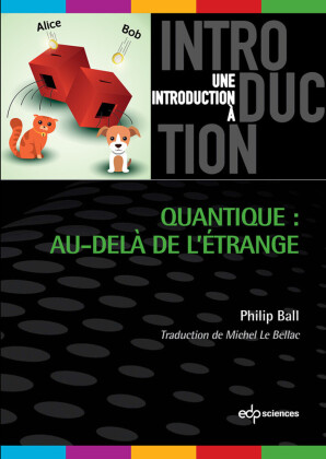 Quantique : au-delà de l'étrange
