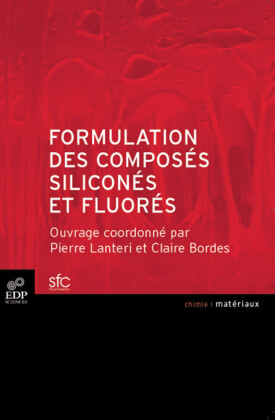 Formulation des composés siliconés et fluorés