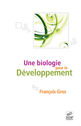 Une biologie pour le développement