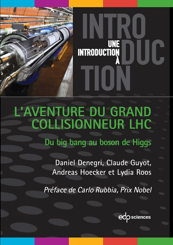 L'aventure du grand collisionneur LHC main product photo