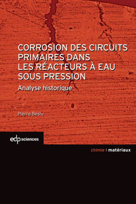 Corrosion des circuits primaires dans les réacteurs à  eau sous pression