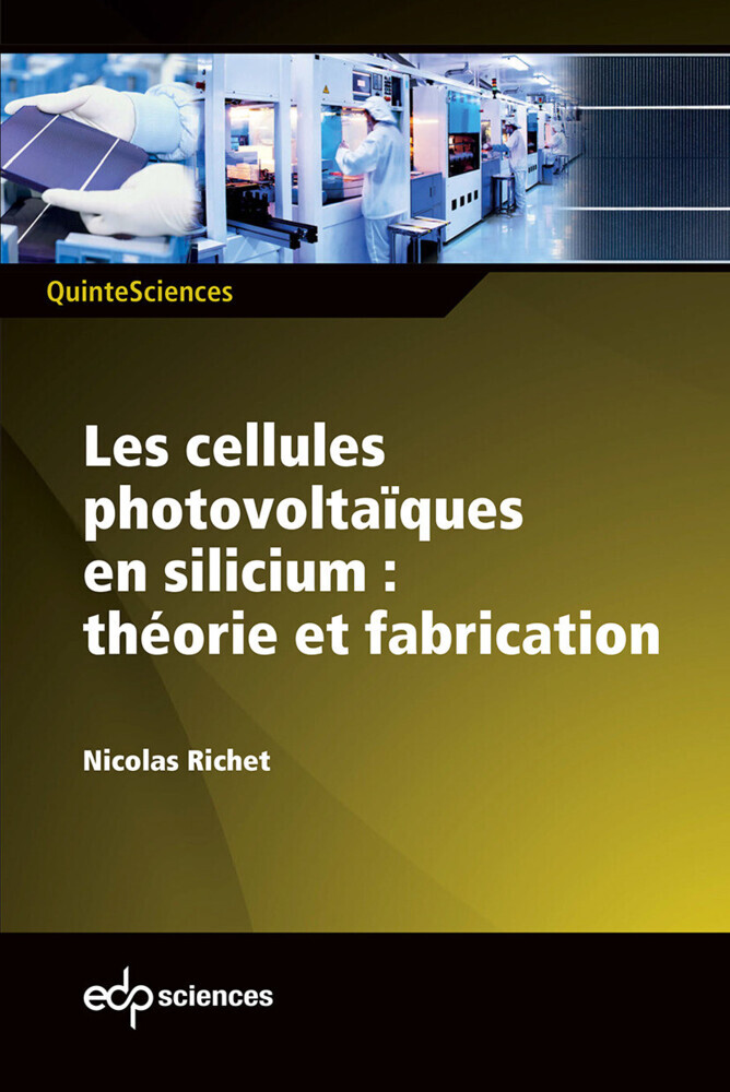 Les cellules photovoltaïques en silicium : théorie et fabrication main product photo