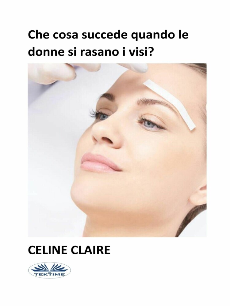 Che Cosa Succede Quando Le Donne Si Rasano I Visi? main product photo