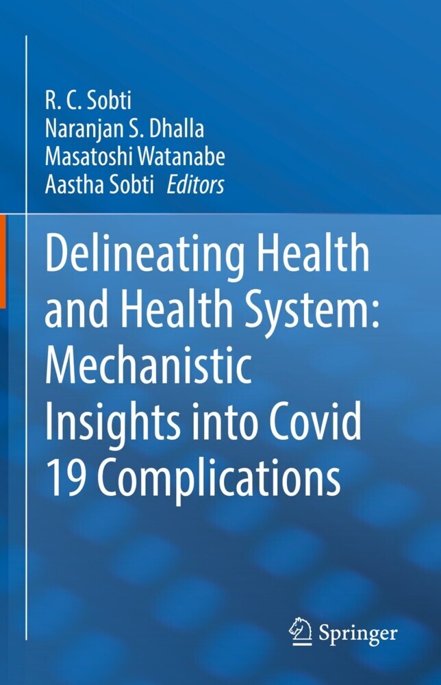 Delineating Health and Health System: Mechanistic Insights into Covid 19 Complications main product photo