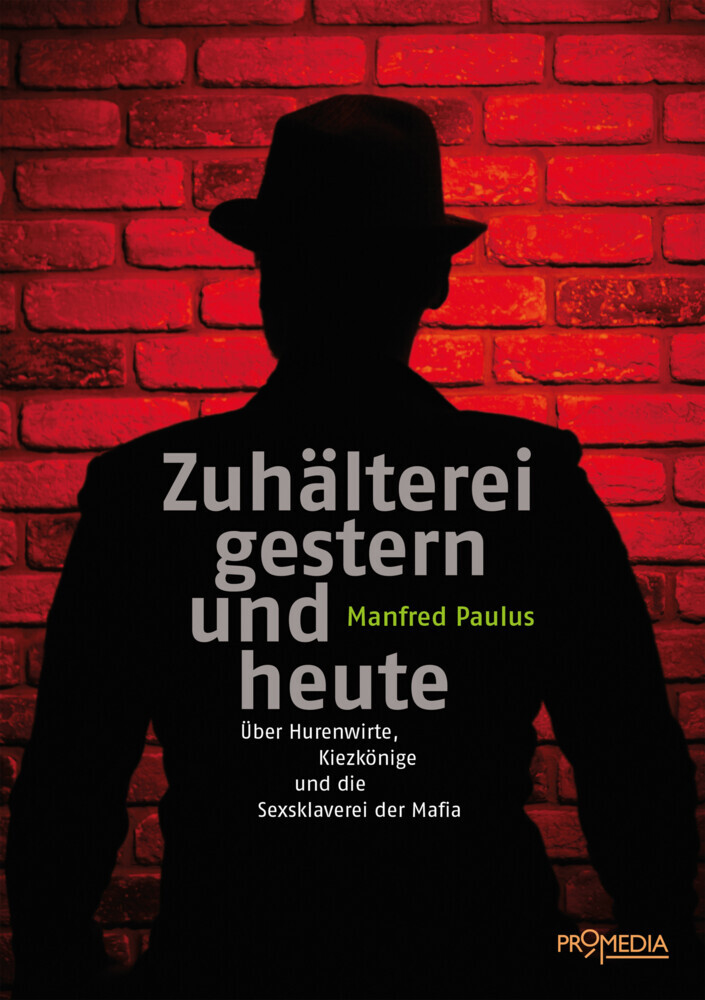 Zuhälterei gestern und heute main product photo