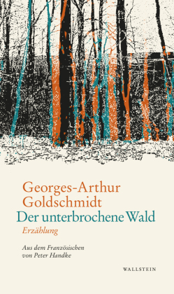 Der unterbrochene Wald