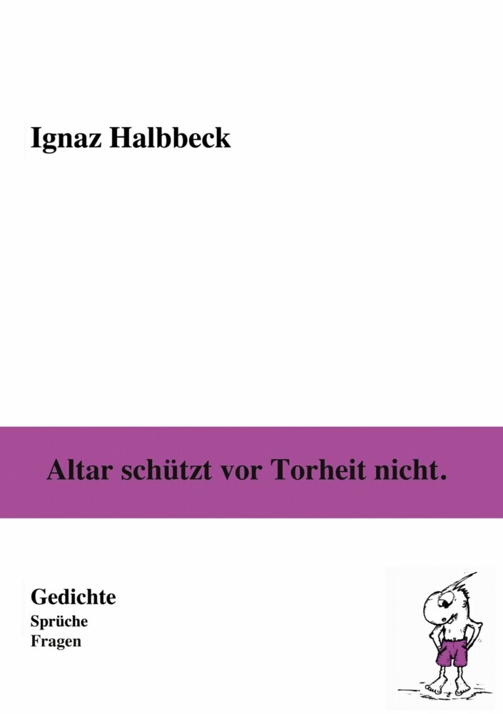 Altar schützt vor Torheit nicht. main product photo