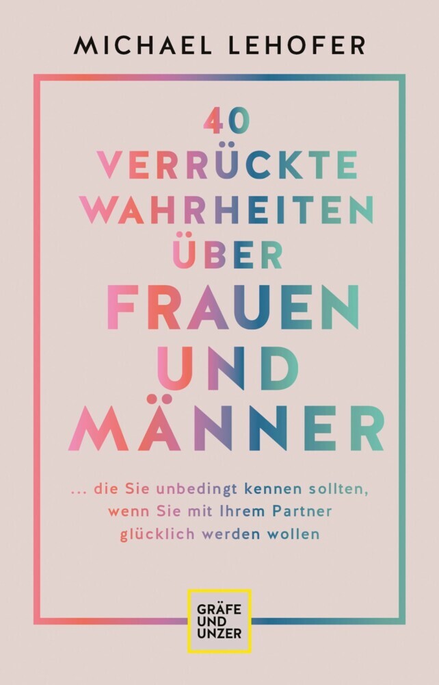 40 verrückte Wahrheiten über Frauen und Männer main product photo