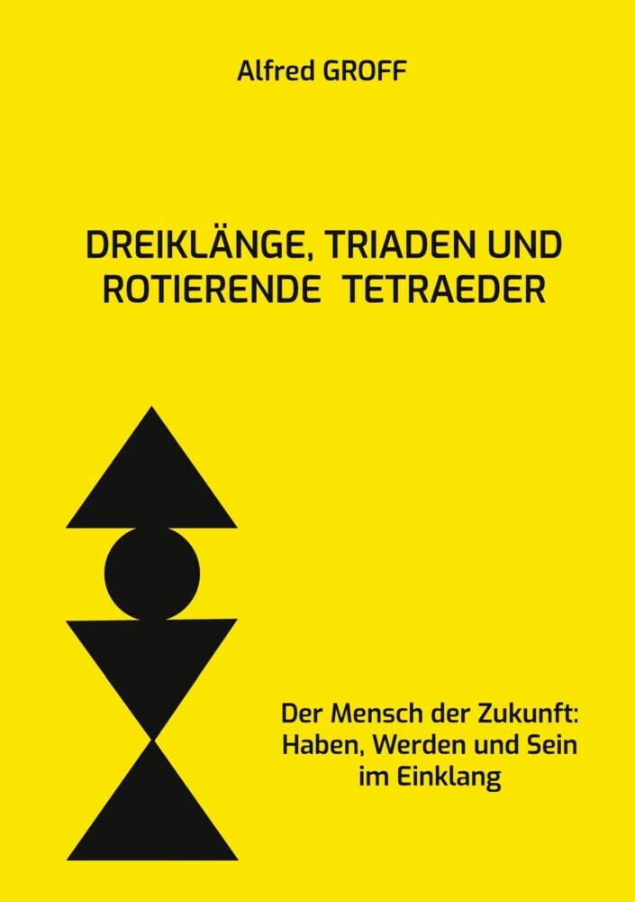 Dreiklänge, Triaden und rotierende Tetraeder main product photo
