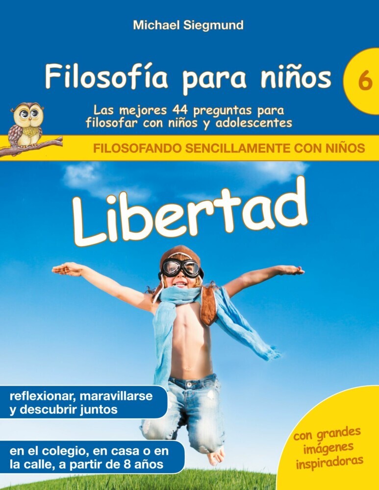 Filosofía para niños: Libertad. Las mejores 44 preguntas para filosofar con niños y adolescentes main product photo
