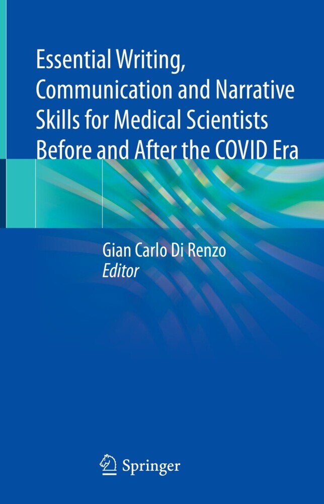 Essential Writing, Communication and Narrative Skills for Medical Scientists Before and After the COVID Era main product photo