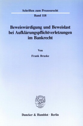 Beweiswürdigung und Beweislast bei Aufklärungspflichtverletzungen im Bankrecht.