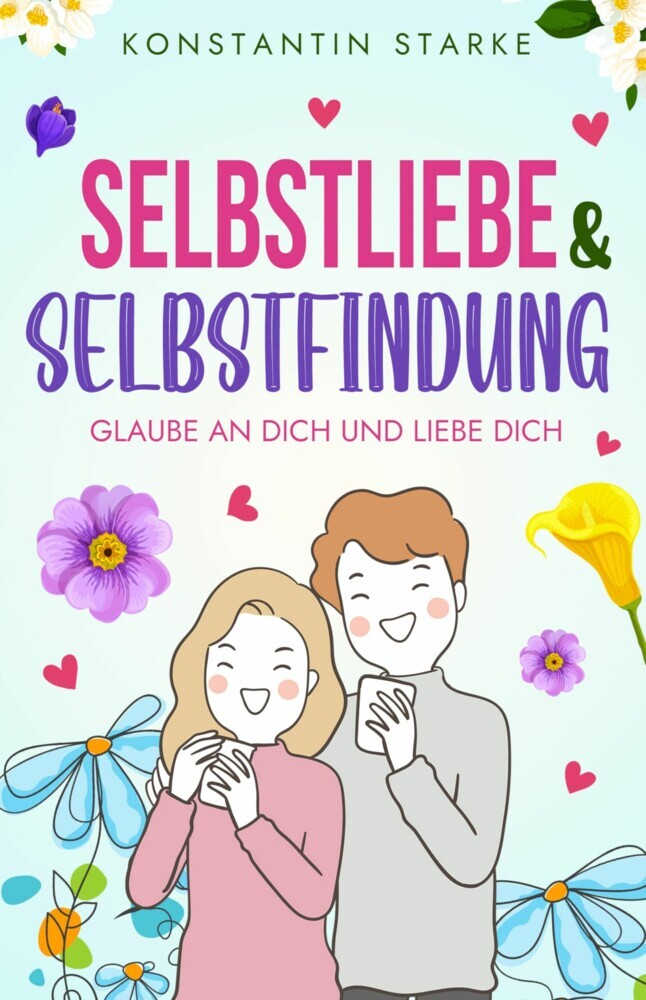 Glaube an Dich und liebe Dich - Selbstliebe & Selbstfindung main product photo