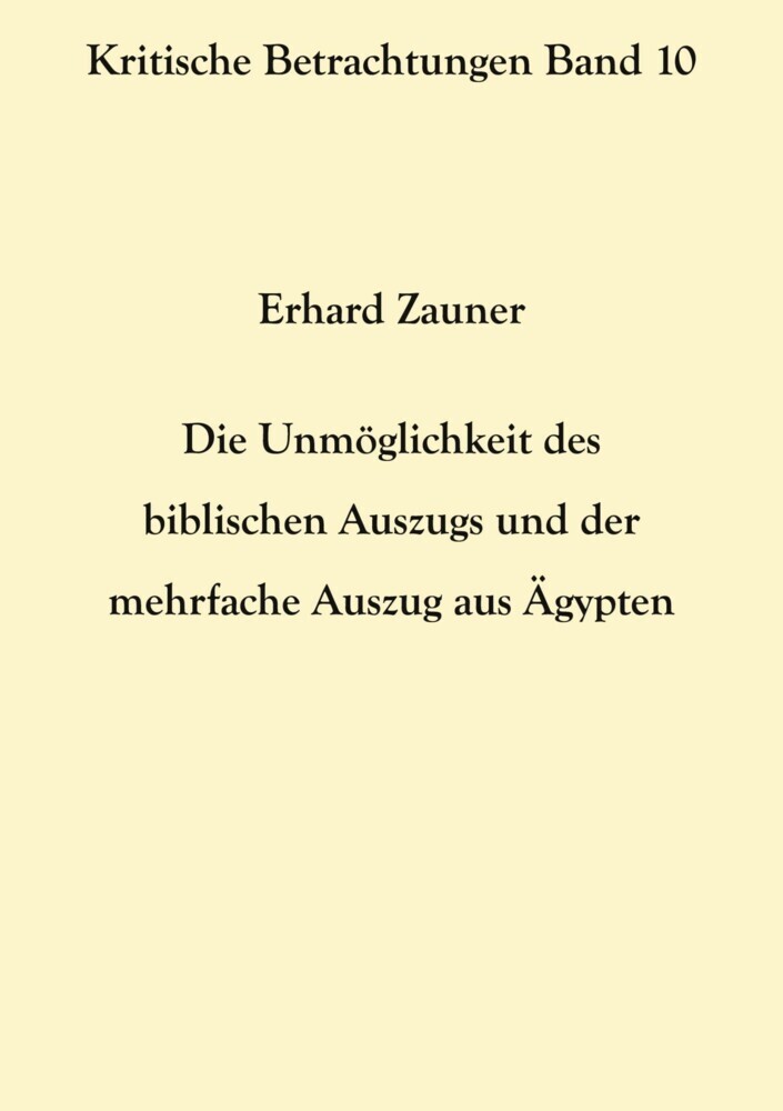 Die Unmöglichkeit des biblischen Auszugs und der mehrfache Auszug aus Ägypten main product photo