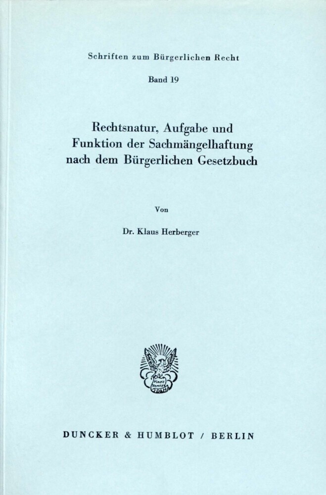 Rechtsnatur, Aufgabe und Funktion der Sachmängelhaftung nach dem Bürgerlichen Gesetzbuch. main product photo