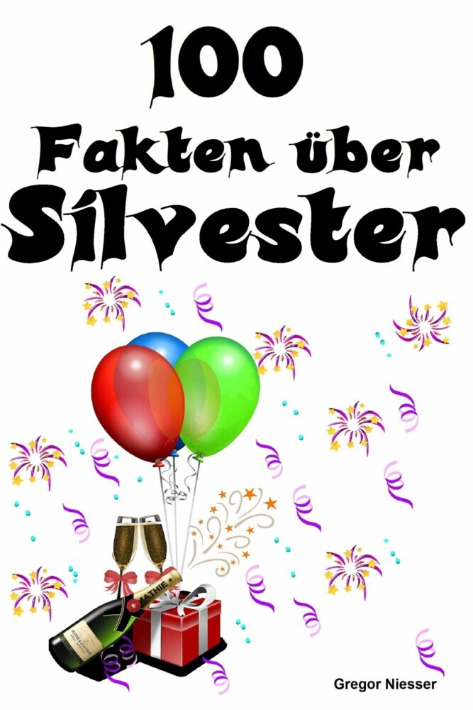 100 Fakten über Silvester main product photo