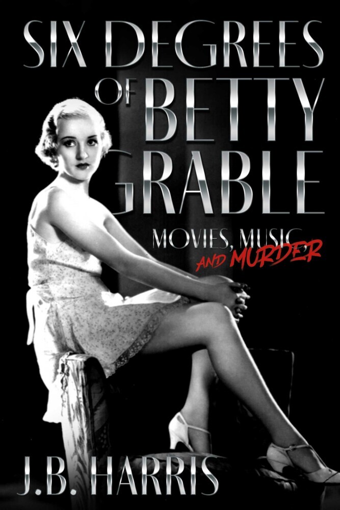 Six Degrees of Betty Grable main product photo
