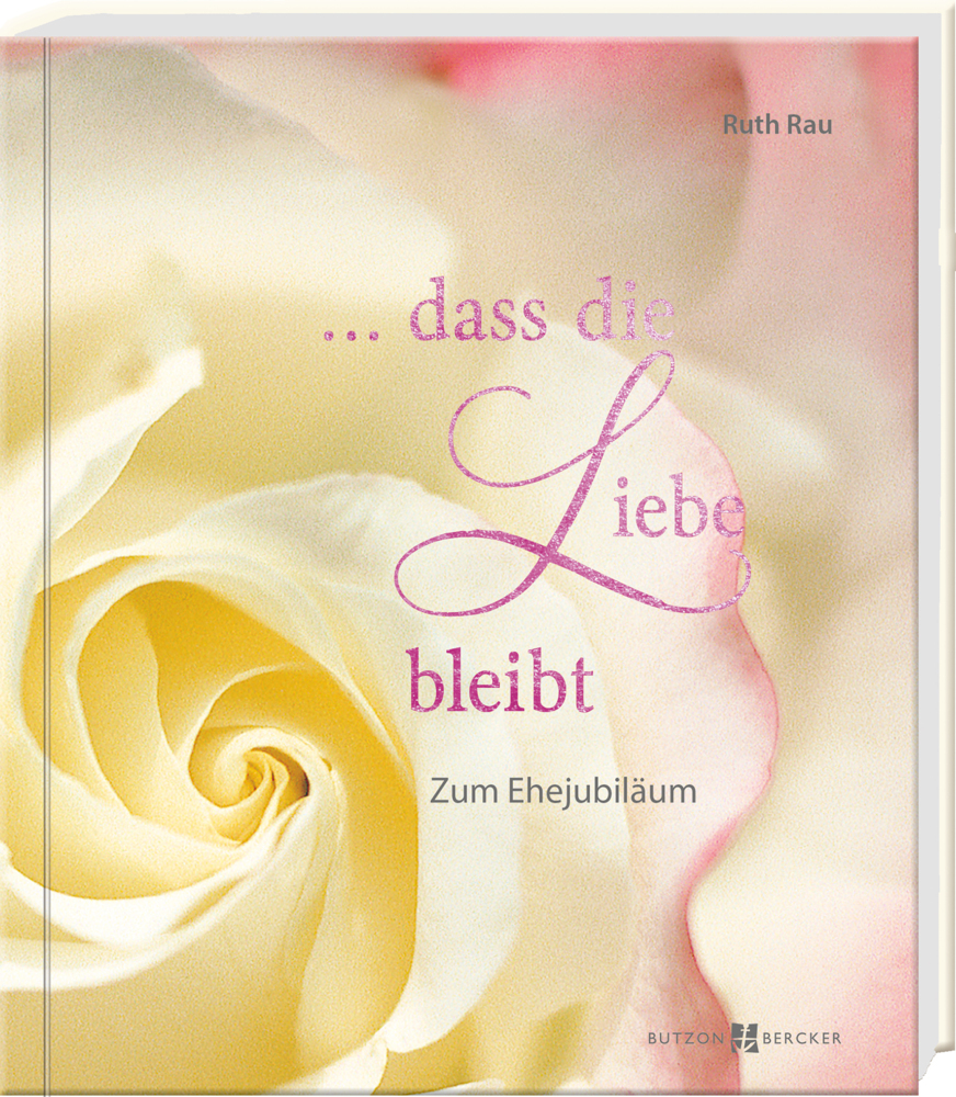 ... dass die Liebe bleibt main product photo