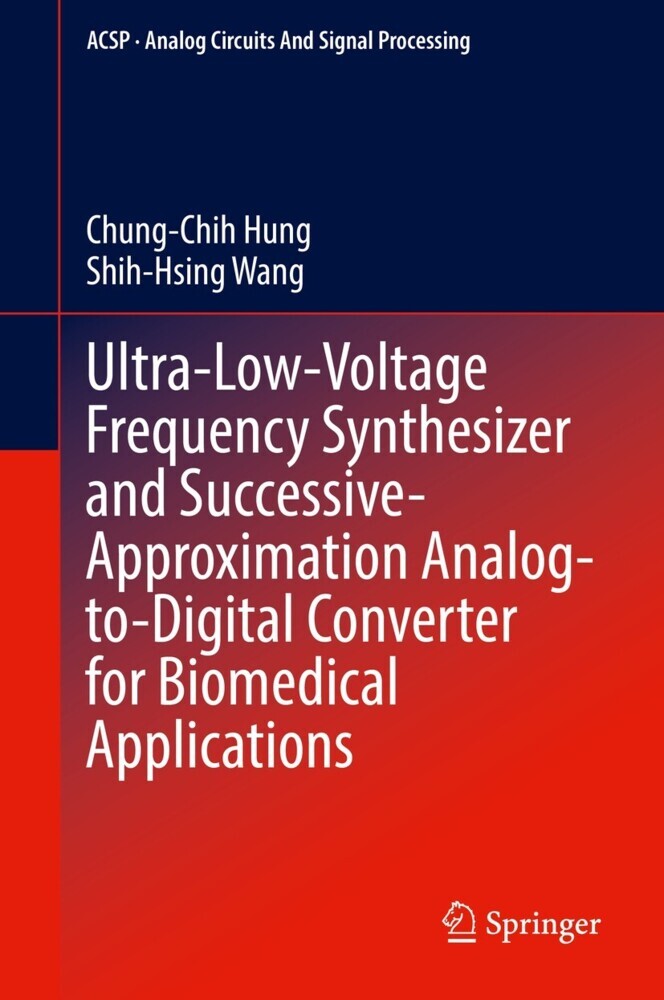 Ultra-Low-Voltage Frequency Synthesizer and Successive-Approximation Analog-to-Digital Converter for Biomedical Applications main product photo