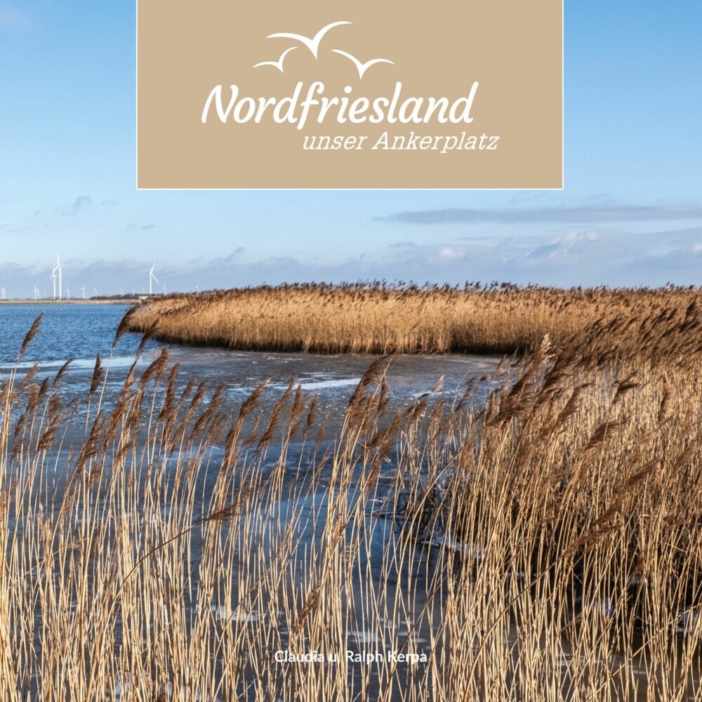 Nordfriesland - unser Ankerplatz main product photo