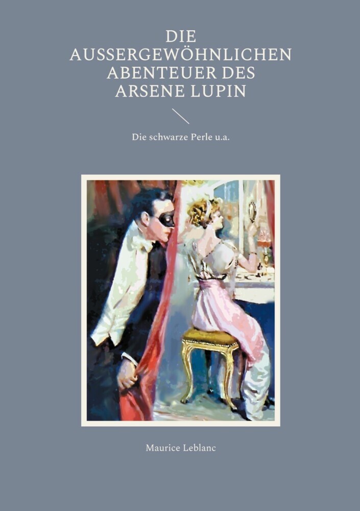 Die außergewöhnlichen Abenteuer des Arsene Lupin main product photo