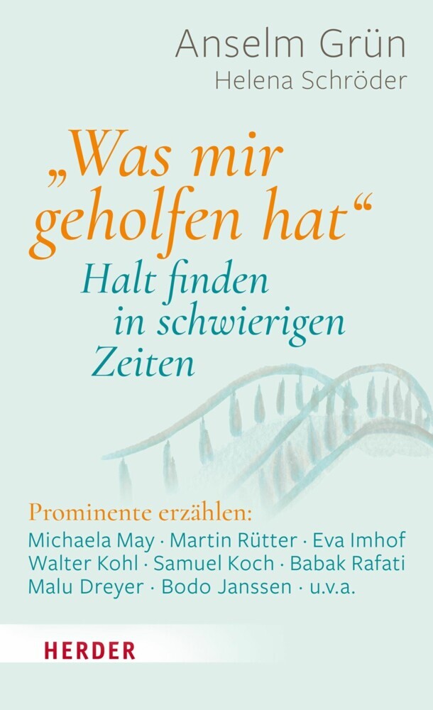 'Was mir geholfen hat ...' - Halt finden in schwierigen Zeiten main product photo