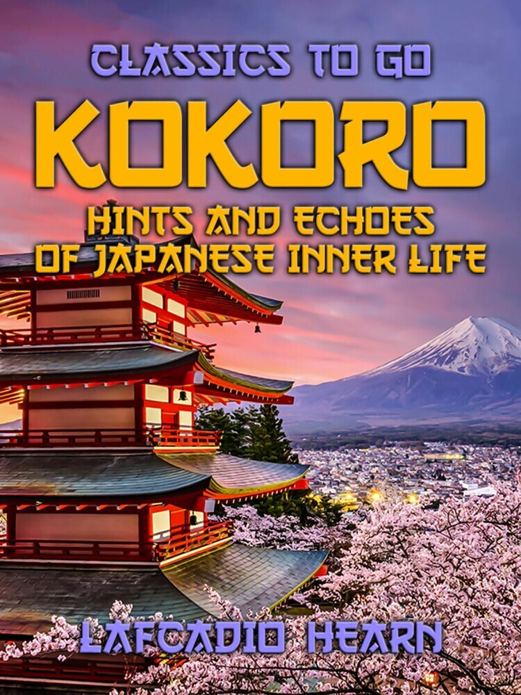 Kokoro Hints and Echoes of Japanese Inner Life main product photo