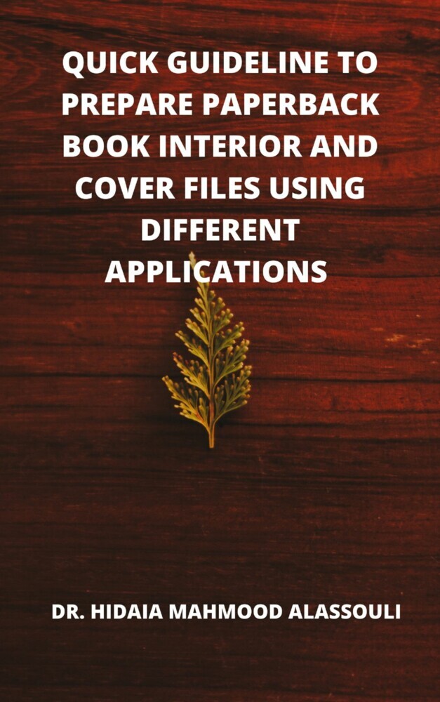 Quick Guideline to Prepare Paperback Book Interior and Cover Files Using Different Applications main product photo