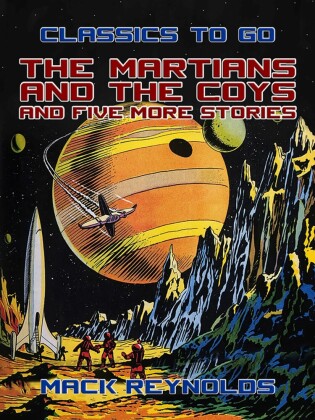 The Martians and the Coys and five more Stories