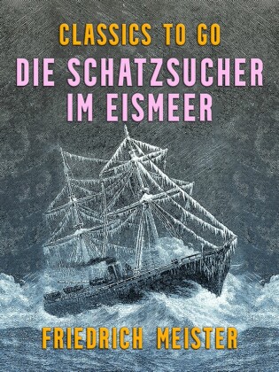 Die Schatzsucher im Eismeer