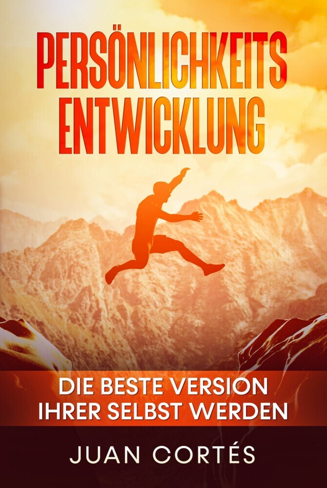 Persönlichkeitsentwicklung - Die beste Version Ihrer selbst werden main product photo