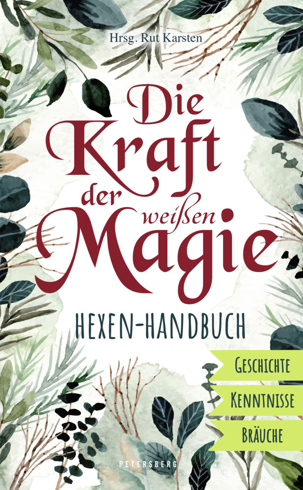 Die Kraft der weißen Magie - Hexen-Handbuch main product photo
