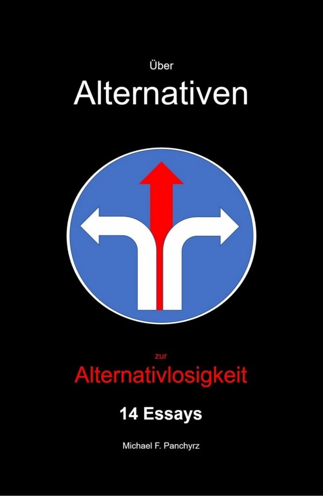 Über Alternativen zur Alternativlosigkeit main product photo