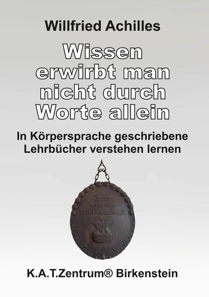 Wissen erwirbt man nicht durch Worte allein main product photo