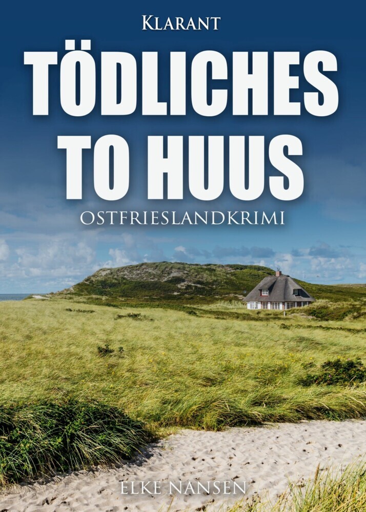 Tödliches To Huus. Ostfrieslandkrimi main product photo