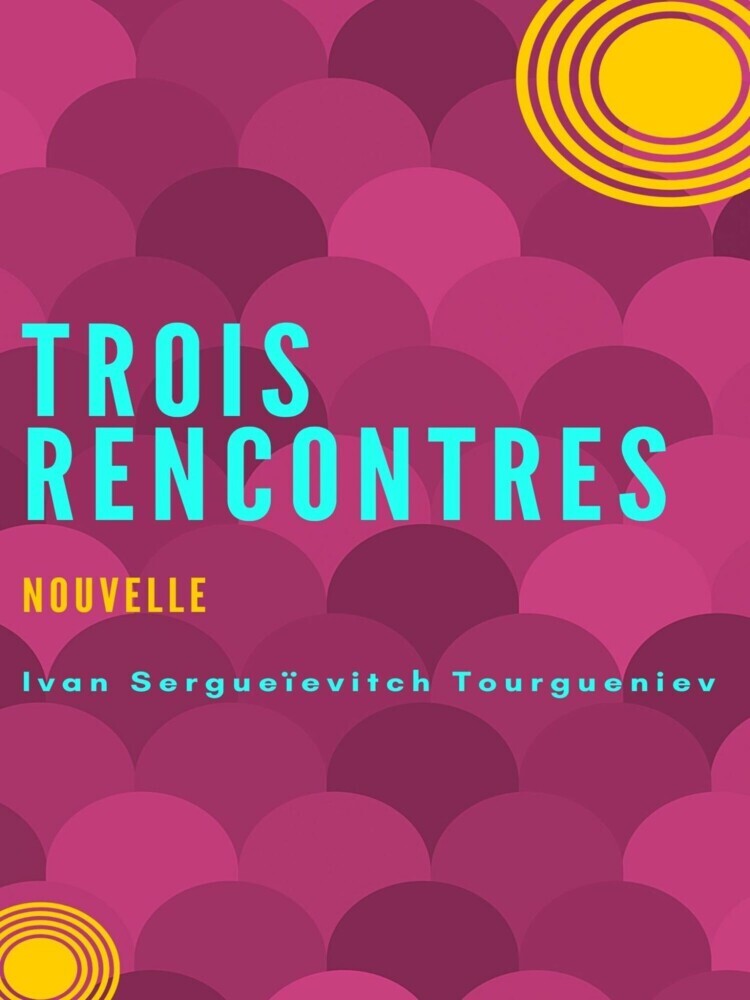 Trois rencontres main product photo
