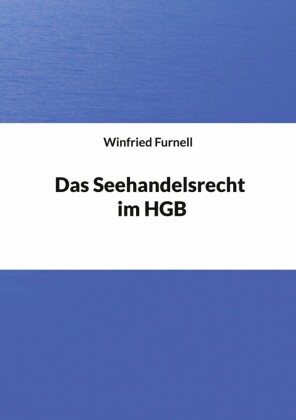 Das Seehandelsrecht im HGB