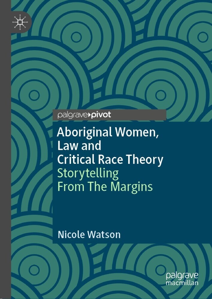 Aboriginal Women, Law and Critical Race Theory main product photo