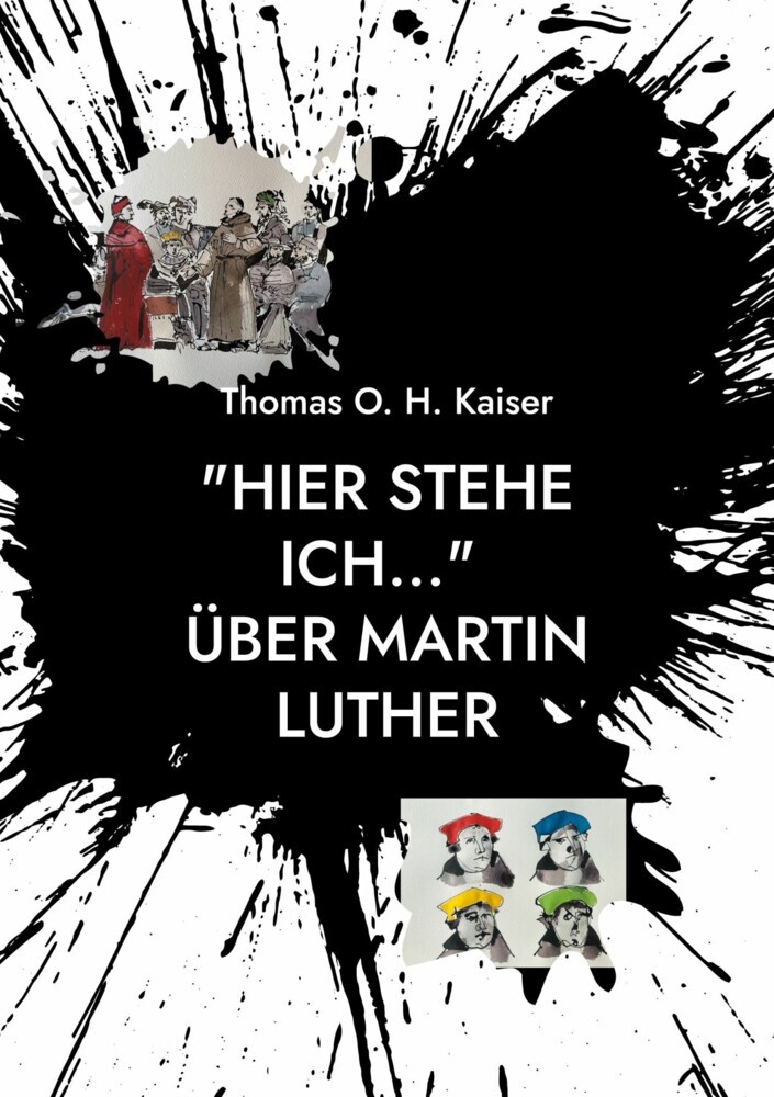 "Hier stehe ich..." Über Martin Luther main product photo