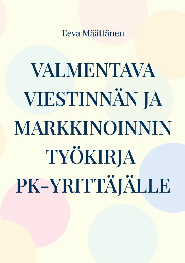 Viestinnän ja markkinoinnin työkirja pk-yrittäjälle main product photo